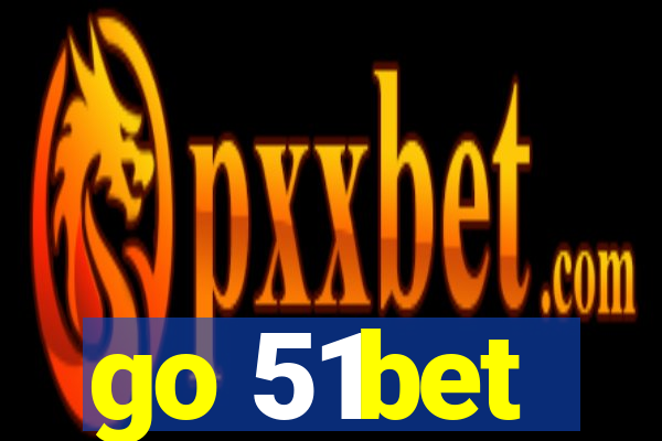 go 51bet